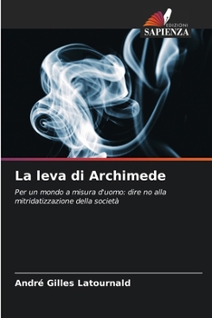 La leva di Archimede (Italian Edition)