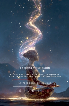 La Quinta Dimensión (Illuminati) (Spanish Edition)