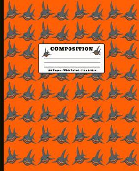 Composition: 100 Pages Wide Ruled 7.5 x 9.25 inch