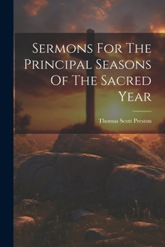 Paperback Sermons For The Principal Seasons Of The Sacred Year Book