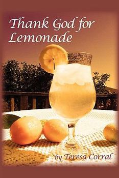 Paperback Thank God for Lemonade Book