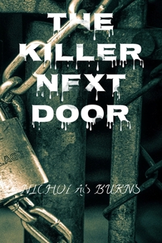 Paperback The killer nextdoor Book