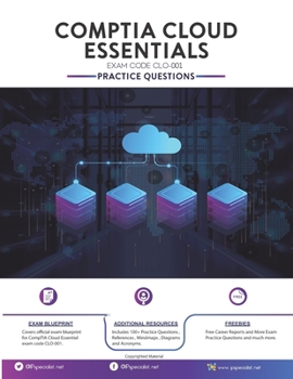 Paperback Comptia Cloud Essentials Exam Practice Questions: 100+ Questions Book