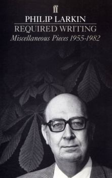 Required Writing: Miscellaneous Pieces 1955-1982 - Book  of the Poets on Poetry