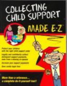 Paperback Collecting Child Support Made E-Z Book