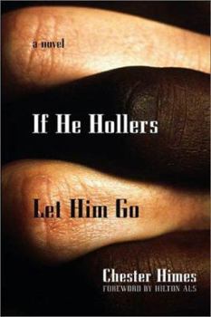 Paperback If He Hollers Let Him Go Book