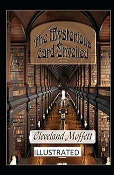 Paperback The Mysterious Card Unveiled Illustrated Book