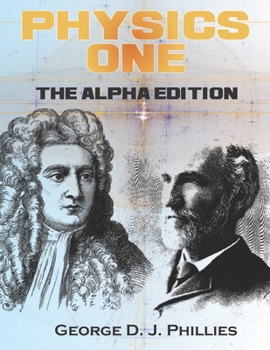 Paperback Physics One: The Alpha Edition Book