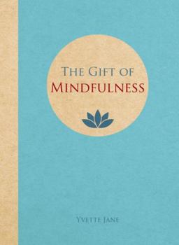 Hardcover The Gift of Mindfulness Book