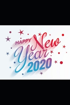 Notebook 2020: Happy New Year Notebook 2020