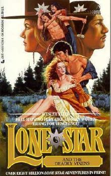 Mass Market Paperback Lone Star 142: Lone Star and the Deadly Vixens Book