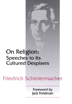 Paperback On Religion: Speeches to Its Cultured Despisers Book