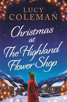 Paperback CHRISTMAS AT THE HIGHLAND FLOWER Book