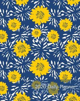 Paperback 2020 Daily Planner: Pretty Provencal French Blue Yellow Country Decor - One Year - 365 Day Full Page a Day Schedule at a Glance - 1 Yr Wee Book