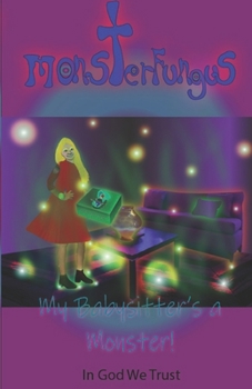 Paperback MonsterFungus: My Babysitter is a monster Book