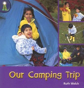 Paperback Rigby Lighthouse: Individual Student Edition (Levels E-I) Our Camping Trip Book