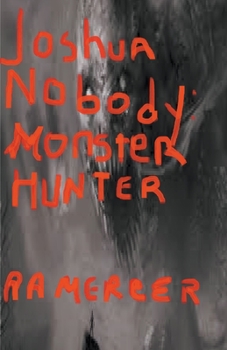 Paperback Joshua Nobody Monster Hunter Book