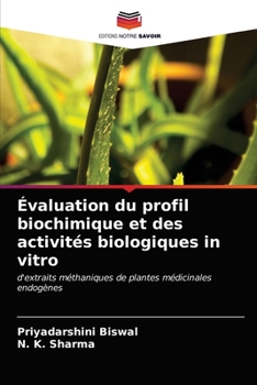 Paperback Évaluation du profil biochimique et des activités biologiques in vitro [French] Book