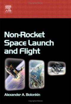 Hardcover Non-Rocket Space Launch and Flight Book