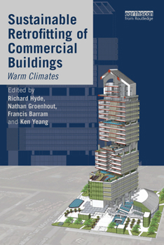 Paperback Sustainable Retrofitting of Commercial Buildings: Warm Climates Book
