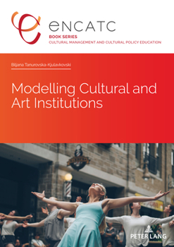 Paperback Modelling Cultural and Art Institutions Book
