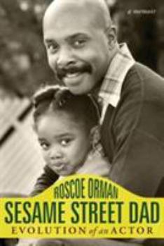 Paperback Sesame Street Dad: Evolution of an Actor Book