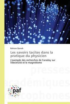 Paperback Les Savoirs Tacites Dans La Pratique Du Physicien [French] Book