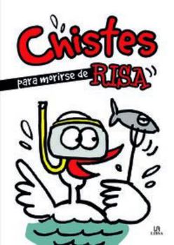 Paperback Chistes para Morirse de Risa Book