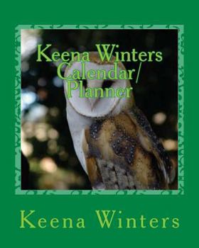 Paperback Keena Winters Calendar/Planner: 2013-2018 Book