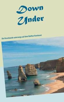Paperback Down Under: Die Viererbande unterwegs auf dem fünften Kontinent [German] Book
