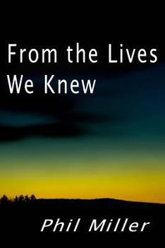 Paperback From the Lives We Knew Book