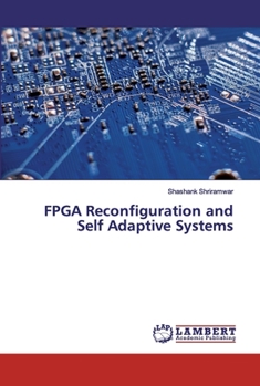 Paperback FPGA Reconfiguration and Self Adaptive Systems Book