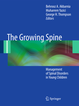 Paperback The Growing Spine: Management of Spinal Disorders in Young Children Book