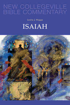 Isaiah: Volume 13 - Book #13 of the New Collegeville Bible Commentary: Old Testament