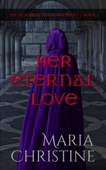 Paperback Her Eternal Love Book