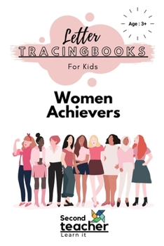 Paperback Women Achievers-Letter Tracing Books for Kids: 163 Pages Book