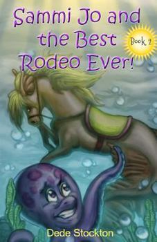 Paperback Sammi Jo and the Best Rodeo Ever! Book