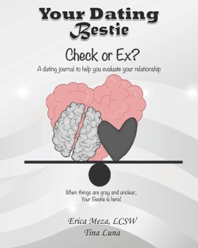 Paperback Your Dating Bestie: Check or Ex? Book
