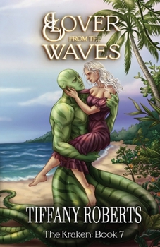Lover from the Waves - Book #7 of the Kraken