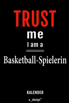 Kalender für Basketball-Spieler / Basketball-Spielerin: Wochen-Planer 2020 / Tagebuch / Journal für das ganze Jahr: Platz für Notizen, Planung / ... Erinnerungen und Sprüche (German Edition)
