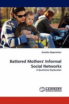 Paperback Battered Mothers' Informal Social Networks Book