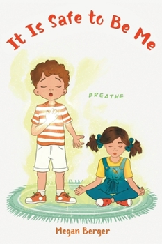 Hardcover It Is Safe to Be Me Book
