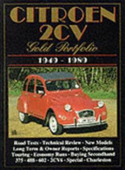 Paperback Brooklands Gold Portfolios: Citroen 2cv 1949-89 (Citroen road test book) Book