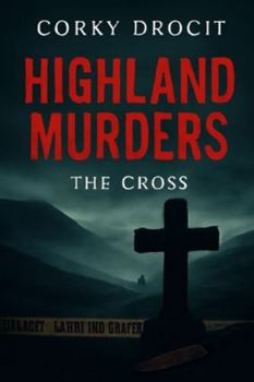 Paperback Highland Murders: The Cross Book