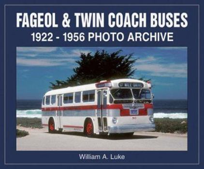 Paperback Fageol & Twin Coach Buses: 1922-1956 Photo Archive Book