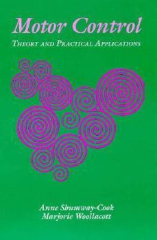 Hardcover Motor Control: Theory and Practical Applications Book
