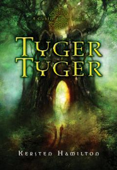 Tyger Tyger - Book #1 of the Goblin Wars