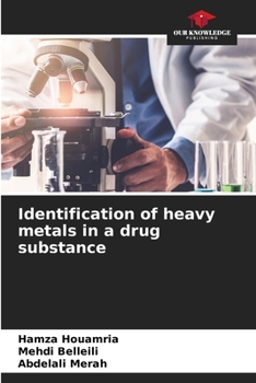 Identification of heavy metals in a drug substance