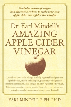 Paperback Dr. Earl Mindell's Amazing Apple Cider Vinegar Book