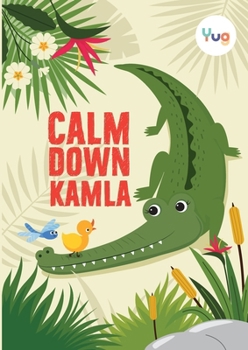 Paperback Calm Down Kamla Book